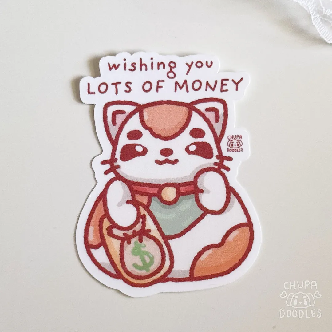 Cat Wishing You Lots Of Money Cute Sticker (Matte Finish)