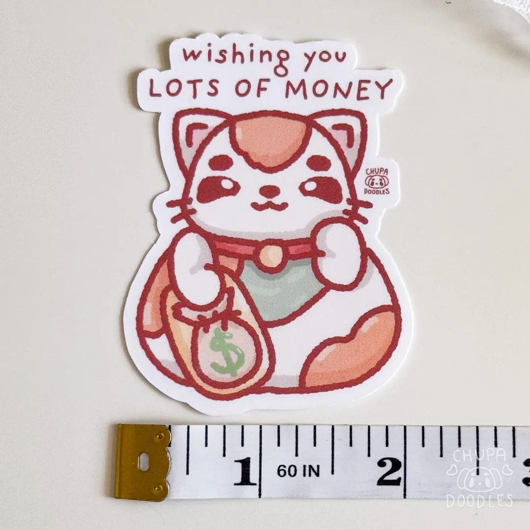 Cat Wishing You Lots Of Money Cute Sticker (Matte Finish)