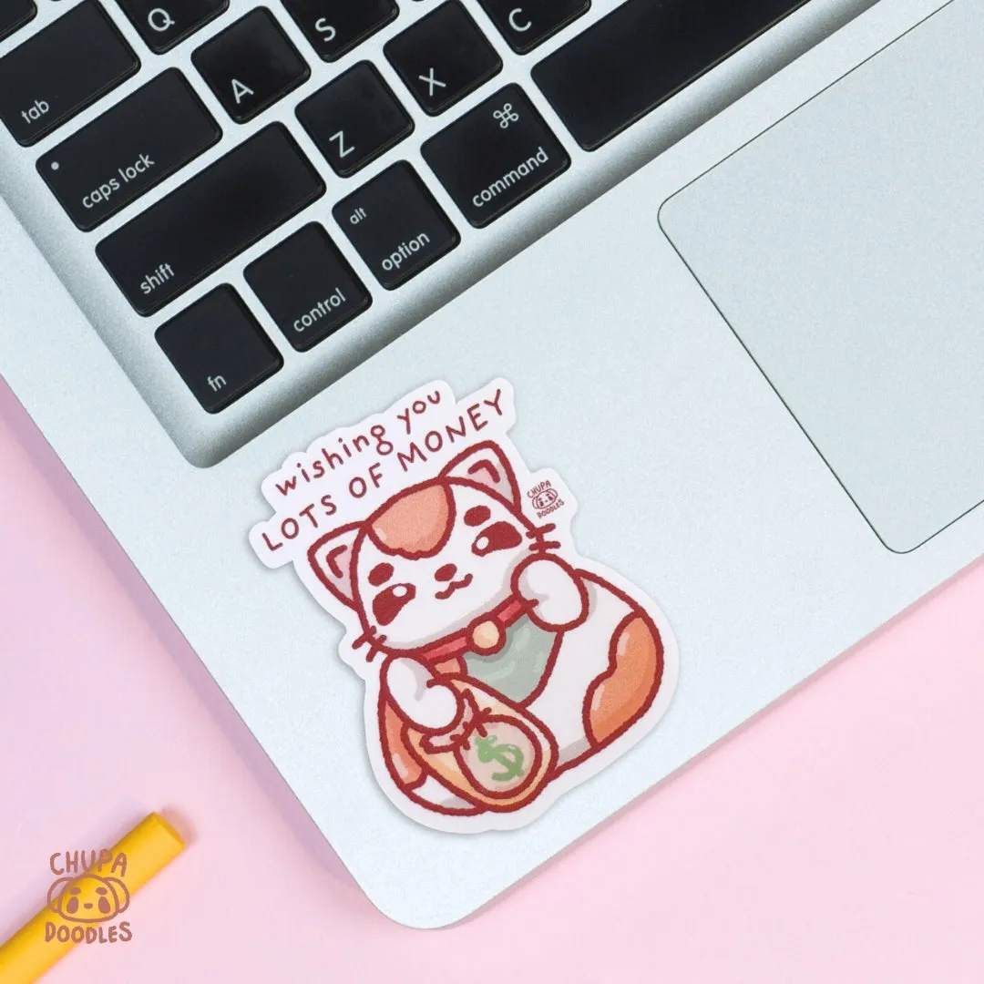 Cat Wishing You Lots Of Money Cute Sticker (Matte Finish)