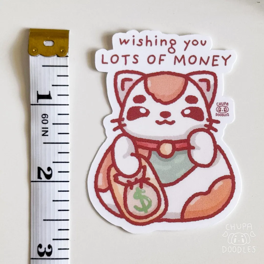 Cat Wishing You Lots Of Money Cute Sticker (Matte Finish)