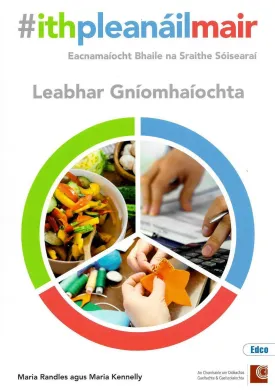 Ith pleanáil mair (Eat Plan Live) - Leabhair Gníomhaíochta Amhain (Workbook Only)