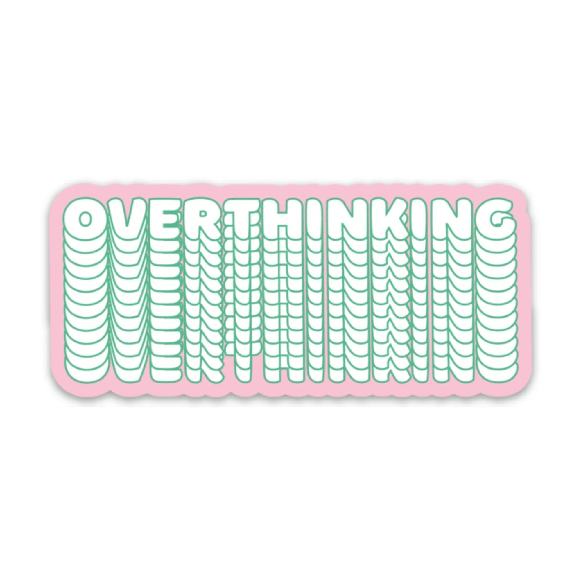 Overthinking Sticker